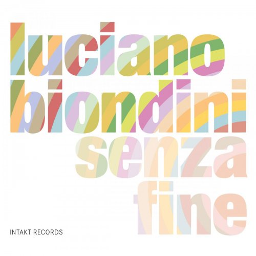 Luciano Biondini - Senza Fine (2015) [Hi-Res]