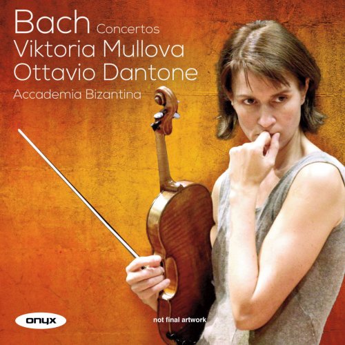 Viktoria Mullova, Accademia Bizantina and Ottavio Dantone - J.S Bach: Concertos (2013)