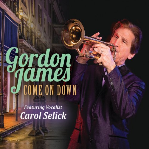 Gordon James - Come On Down (2019) [Hi-Res]