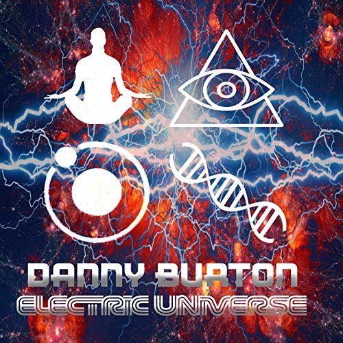 Danny Burton - Electric Universe (2019)