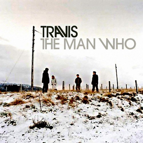Travis - The Man Who [2CD 20th Anniversary Edition] (1999/2019) [CD Rip]