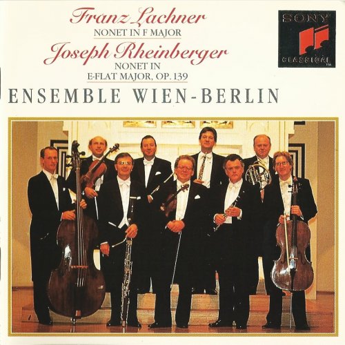 Ensemble Wien-Berlin - Franz Lachner & Rheinberger – Nonets (1994)