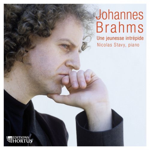 Nicolas Stavy - Brahms: Une jeunesse intrépide (2014) [Hi-Res]
