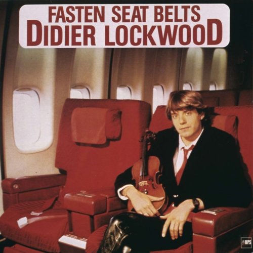 Didier Lockwood - Fasten Seat Belts (1982/2014)