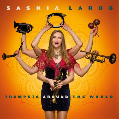 Saskia Laroo - Trumpets Around The World (2019) [Hi-Res]
