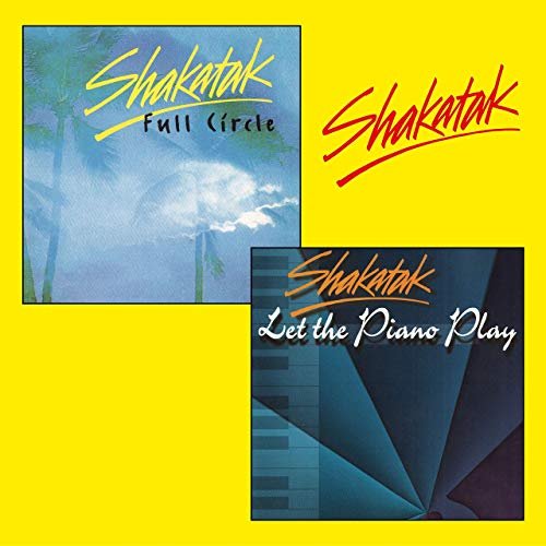 Shakatak - Full Circle + Let the Piano Play [2CD Set] (2019) [CD Rip]