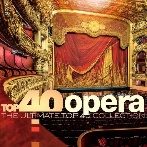 VA - Top 40 Opera - The Ultimate Top 40 Collection [2CD Set] (2017)