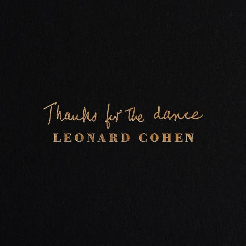 Leonard Cohen - Thanks for the Dance (2019) [Hi-Res]