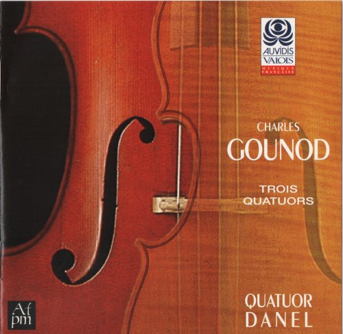 Quatuor Danel - Gounod: Trois Quatuors (1997)