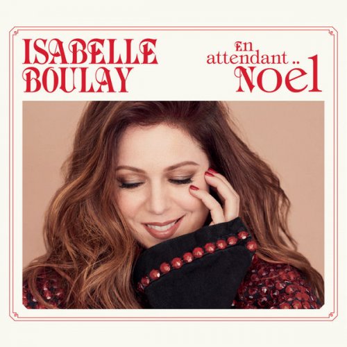 Isabelle Boulay - En attendant Noël (2019)