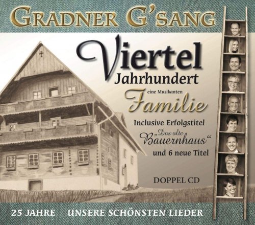 Gradner G'sang - 25 Jahre - Unsere schönsten Lieder (2019)