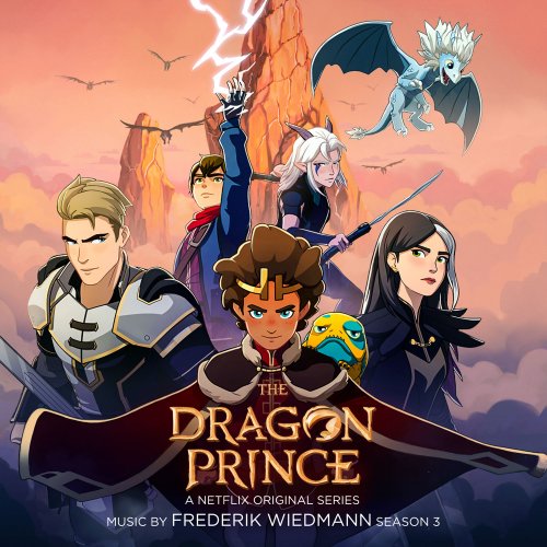 Frederik Wiedmann - The Dragon Prince: Season 3 (A Netflix Original Series Soundtrack) (2019) [Hi-Res]