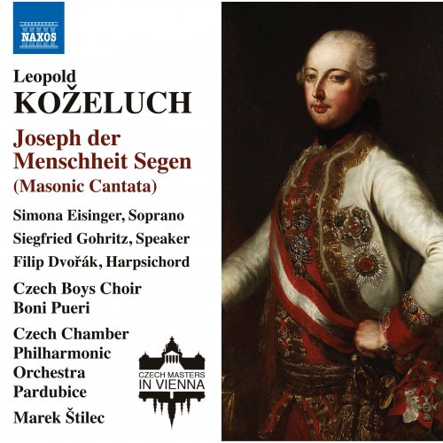 Siegfried Gohritz, Simona Eisinger, Czech Boys Choir Boni Pueri - Kozeluch: Joseph der Menschheit Segen, Op. 11, P. XIX:3 & Other Works (2019) [Hi-Res]