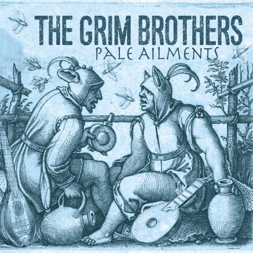 The Grim Brothers - Pale Ailments (2019)