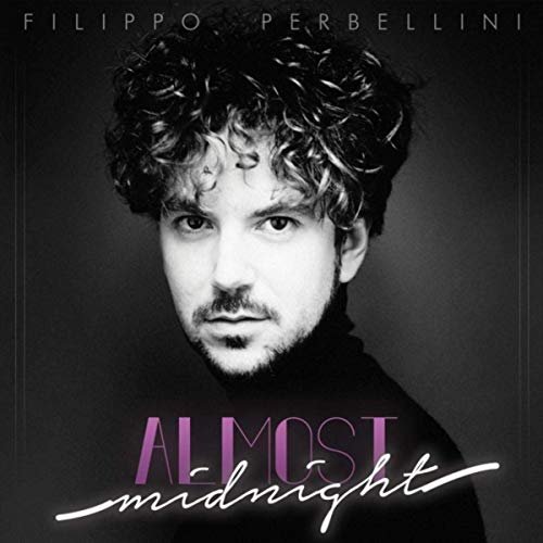 Filippo Perbellini - Almost Midnight (2019)