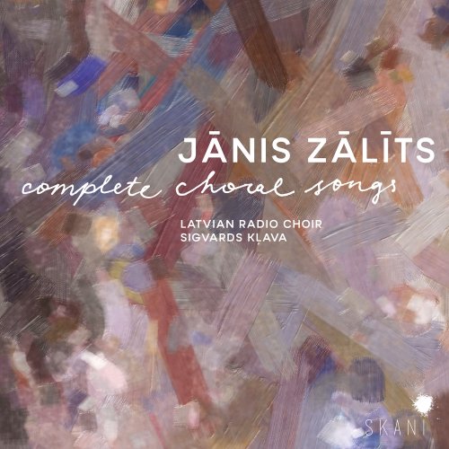 Latvian Radio Choir, Sigvards Kļava - Zālīts: Complete Choral Songs (1884-1943) (2019) [Hi-Res]