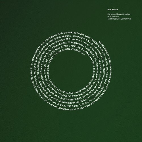 Christian Meaas Svendsen, Nakama & Rinzai zen-senter Oslo - New Rituals (2019) [Hi-Res]