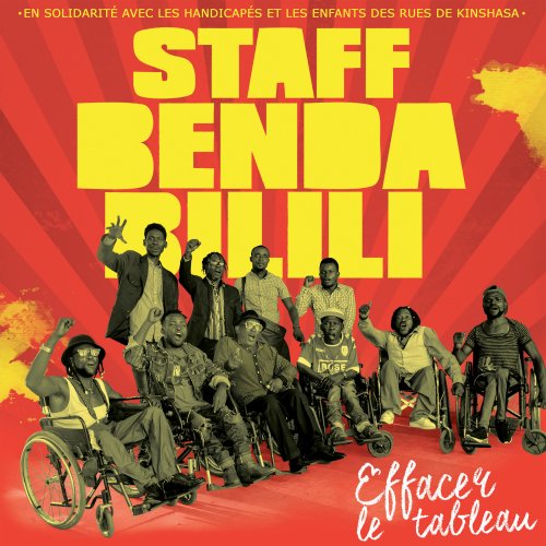 Staff Benda Bilili - Effacer le tableau (2019)