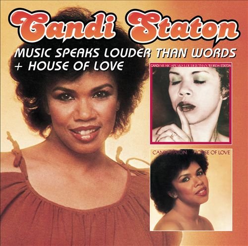 Candi Staton - Music Speaks Louder Than Words & House of Love [2CD Remastered] (2013)