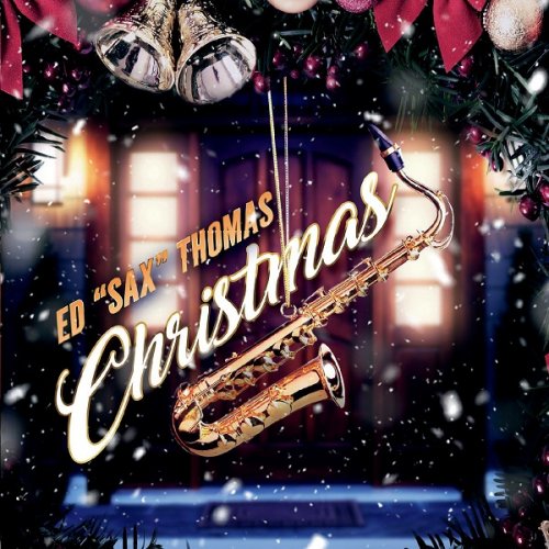 Ed Sax Thomas - Christmas (2019)