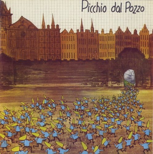 Picchio dal Pozzo - Picchio dal Pozzo (Reissue) (1976/2003)