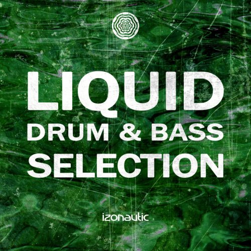 Various Artists - Liquid D&B Selection (2019) [Hi-Res]