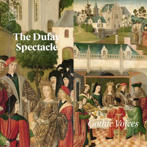 Gothic Voices - The Dufay Spectacle (2018)