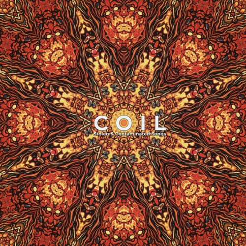 Coil - Stolen & Contaminated Songs (2019/1992)