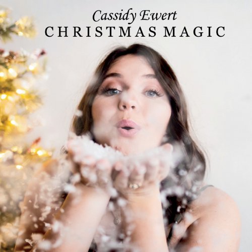 Cassidy Ewert - Christmas Magic (2019)