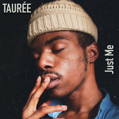 Taurée - Just Me (2019)