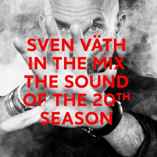 Sven Väth - In The Mix - The Sound Of The 20th Season (2019)