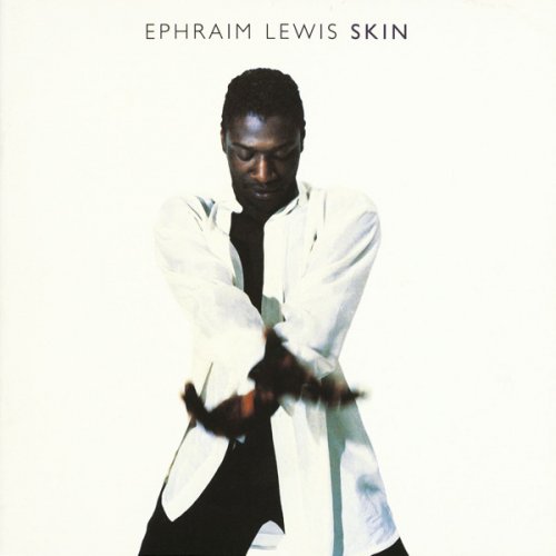 Ephraim Lewis - Skin (1992)