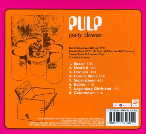 Pulp ‎– Party Clowns (Live In London 1991) (2012)