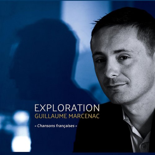 Guillaume Marcenac - Exploration (Chansons françaises) (2019)