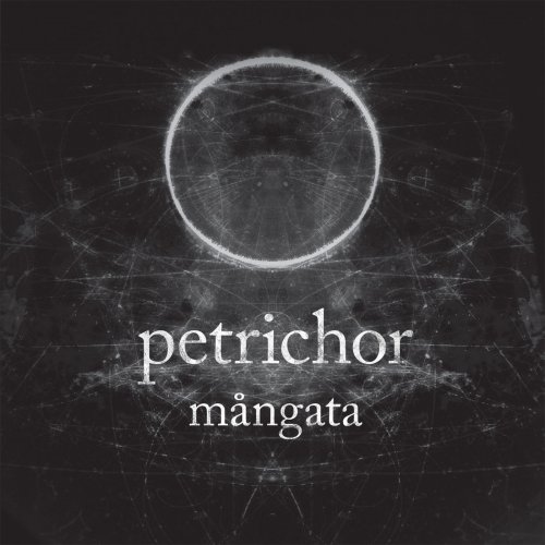 Petrichor - Mångata (2015)
