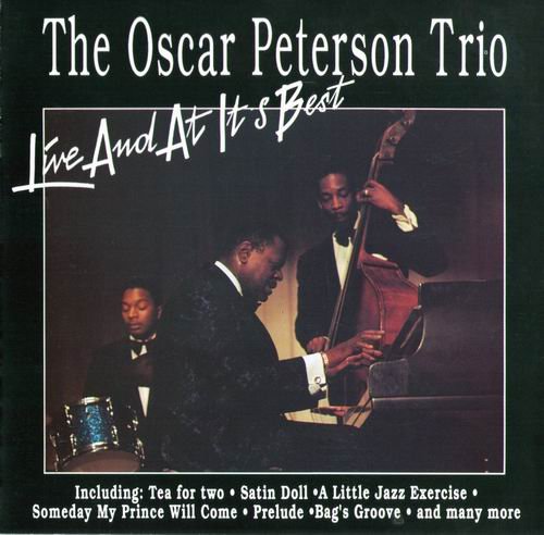 The Oscar Peterson Trio - Live And At Its Best (1990)