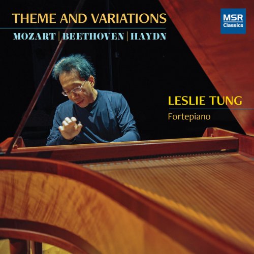 Leslie Tung - Theme and Variations - Mozart, Beethoven and Haydn for Fortepiano (2019)