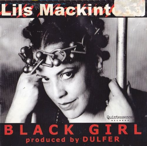 Lils Mackintosh ‎– Black Girl (1999)