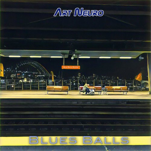 Art Neuro - Blues Balls (2019)