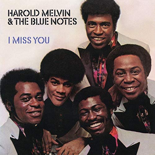 Harold Melvin & The Blue Notes - I Miss You (Expanded Edition) (1972/2017)