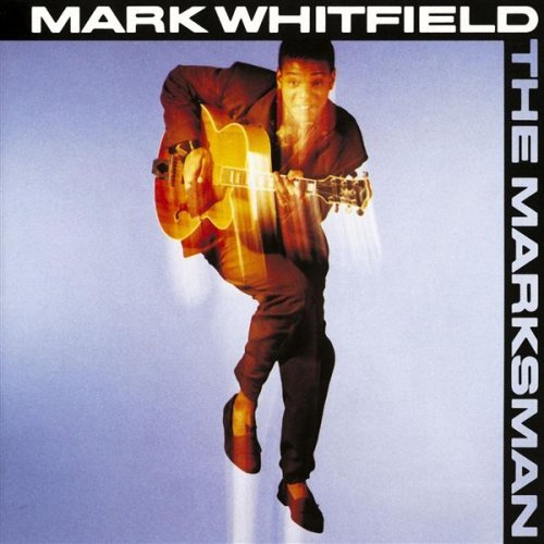 Mark Whitfield - The Marksman (1990)