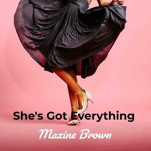 Maxine Brown, Chuck Jackson - She's Got Everything (2019)