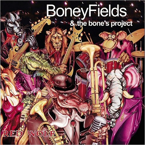 Boney Fields & The Bone's Project - Red Wolf (2003)