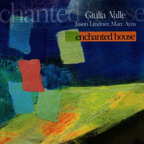 Giulia Valle - Enchanted House (2008)