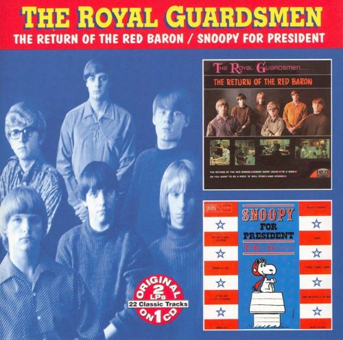 The Royal Guardsmen - The Return Of The Red Barron / Snoopy For President (Reissue) (1967-68/2001)