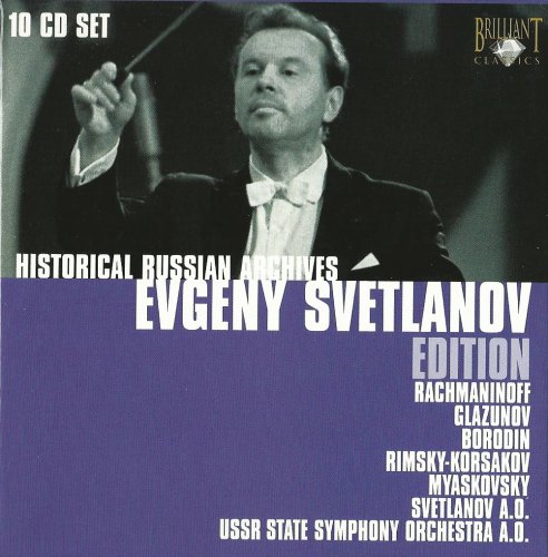 Evgeny Svetnlanov - Evgeny Svetnlanov Edition: Historical Russian Archives (2008) [Box Set 10CDs]