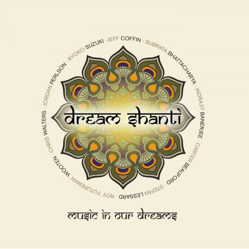 Dream Shanti - Music in Our Dreams (2019)