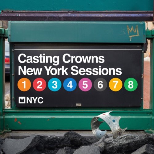 Casting Crowns - New York Sessions (2019) Hi Res