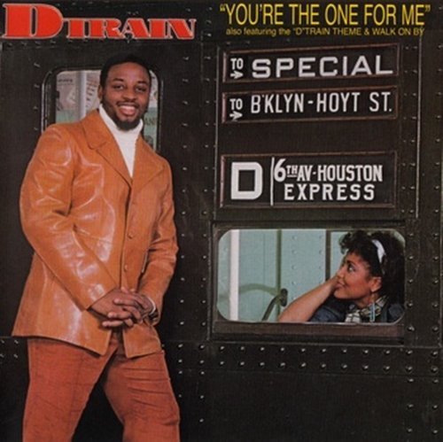 D-Train - You're The One For Me (1992)