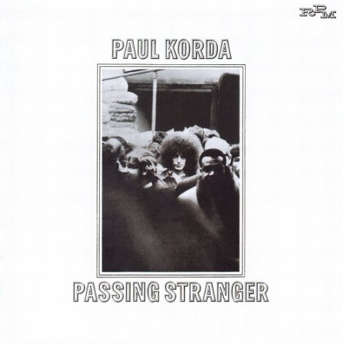Paul Korda - Passing Stranger (Reissue, Remastered) (1969-71/2012)